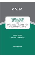 Federal Rules of Evidence with Cues and Signals for Making Objections: (NITA)