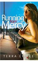 Running from Mercy