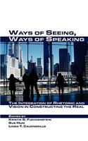 Ways of Seeing, Ways of Speaking