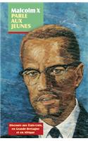 Malcolm X Parle Aux Jeunes