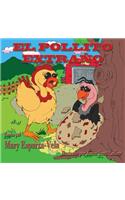 El Pollito Extrano