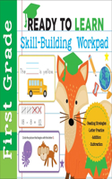 Ready to Learn: First Grade Skill-Building Workpad: Reading Strategies, Letter Practice, Addition, Subtraction(Ready to Learn)