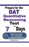 Prepare for the DAT Quantitative Reasoning Test in 7 Days