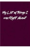 My list of things I was right about