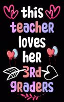 This Teacher Loves Her 3rd Graders