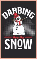 Dabbing through the Snow: Geschenk Schnee Dab Notebook Wochenplaner weekly planer DIN A5 120 Seiten