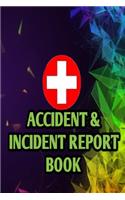 Accident & Incident Record Book