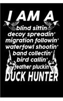 I am a Duck Hunter