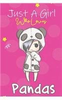 Just A Girl Who Loves Pandas