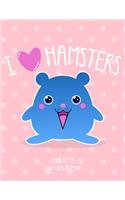 I Love Hamsters