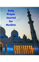 Daily Prayer Journal for Muslims