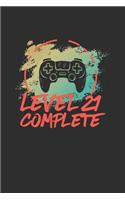 Level 21 Complete: Blank lined journal 100 page 6 x 9 gaming Vintage 21st Wedding Anniversary notebook to jot down ideas and notes