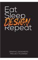Eat Sleep Design Repeat