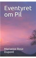Eventyret om Pil