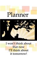 Planner - I Won't Think About That Now I'll Think About It Tomorrow!: Gone With The Wind Theme Blank Lined Daily Planner Organizer Personal Dated Agenda Appointment Calendar Famous Sayings From Scarlett O'Hara Featured
