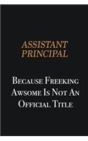 Assistant Principal because freeking awsome is not an official title: Writing careers journals and notebook. A way towards enhancement