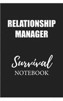Relationship Manager Survival Notebook