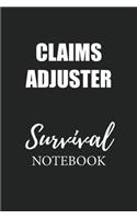 Claims Adjuster Survival Notebook: Small Undated Weekly Planner for Work and Personal Everyday Use Habit Tracker Password Logbook Music Review Playlist Diary Journal