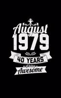 August 1979 40 years: 6x9 born in 1979 - blank with numbers paper - notebook - notes