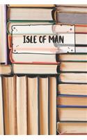 Isle of Man: Ruled Travel Diary Notebook or Journey Journal - Lined Trip Pocketbook for Men and Women with Lines