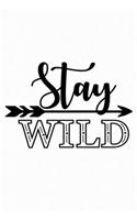 Stay Wild