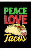 Peace Love Tacos
