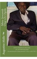 Mzee Jeremiah Ong'ech Ogola
