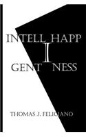 Intelligent Happiness