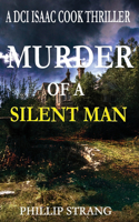 Murder of a Silent Man