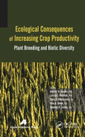 Ecological Consequences of Increasing Crop Productivity