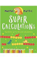Master Maths Book 2: Super Calculations