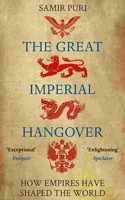 The Great Imperial Hangover