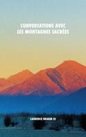 Conversations avec les montagnes sacrées