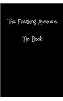 The Freaking Awesome Me Book