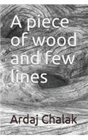 A Piece of Wood and Few Lines
