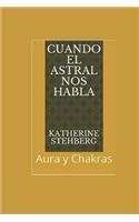 Cuando el Astral nos Habla