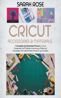Cricut Accessories and Materials