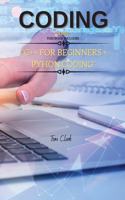 CODING Series 2: THIS BOOK INCLUDES: C++ for Beginners + Python Coding(1 C++ and Python)