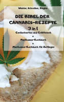 DIE BIBEL DER CANNABIS-REZEPTE 3 in 1