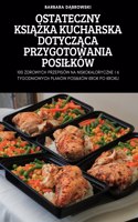 Ostateczny KsiĄŻka Kucharska DotyczĄca Przygotowania Posilków