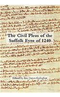 The Civil Pleas of the Suffolk Eyre of 1240