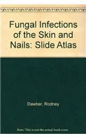 Fungal Infections of the Skin and Nail: Slide Atlas