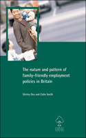 Nature and Pattern of Family-Friendly Employment Policies in Britain