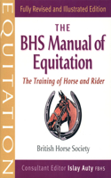 British Horse Society Manual of Equitation