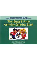 Buzz & Pixie Activity Coloring Book