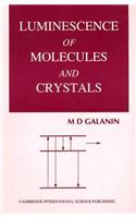 Luminescence of Molecules and Crystals