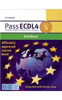 Pass ECDL4 Module 5: (Payne-Gallway Pass ECDL)