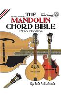 The Mandolin Chord Bible: GDAE Standard Tuning 2,736 Chords