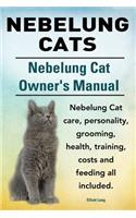 Nebelung Cats. Nebelung Cat Owners Manual. Nebelung Cat care, personality, grooming, health, training, costs and feeding all included.