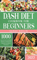 Dash Diet Cookbook for Beginners